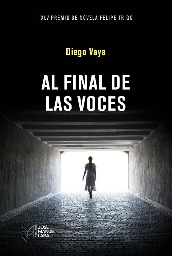 AL FINAL DE LAS VOCES | 9788419132826 | VAYA, DIEGO | Galatea Llibres | Llibreria online de Reus, Tarragona | Comprar llibres en català i castellà online