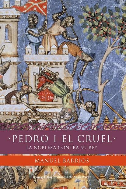 PEDRO I EL CRUEL | 9788499980089 | BARRIOS, MANUEL | Galatea Llibres | Llibreria online de Reus, Tarragona | Comprar llibres en català i castellà online