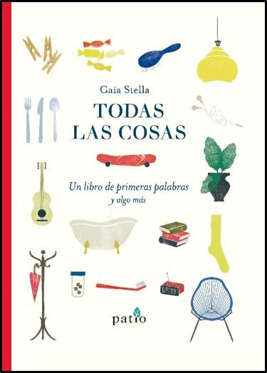TODAS LAS COSAS | 9788417886073 | STELLA, GAIA | Galatea Llibres | Librería online de Reus, Tarragona | Comprar libros en catalán y castellano online