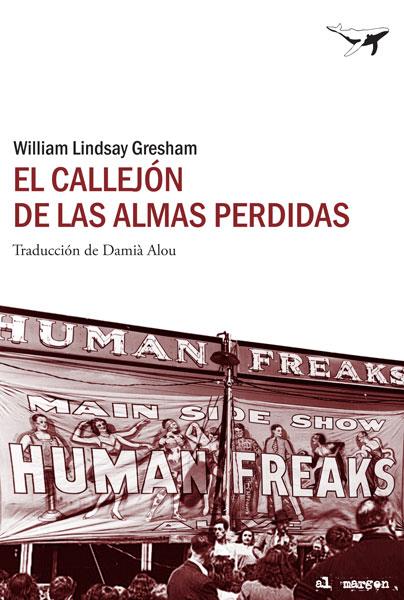 CALLEJÓN DE LAS ALMAS PERDIDAS | 9788493805197 | LINDSAY GRESHAM, WILLIAM | Galatea Llibres | Llibreria online de Reus, Tarragona | Comprar llibres en català i castellà online