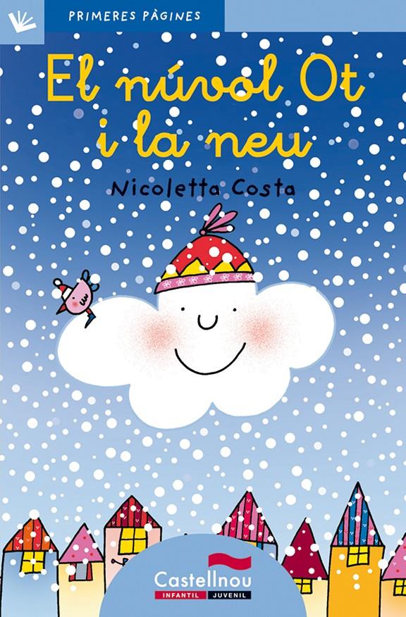 NUVOL OT I LA NEU, EL (LLETRA LLIGADA) | 9788489625167 | COSTA, NICOLETTA | Galatea Llibres | Librería online de Reus, Tarragona | Comprar libros en catalán y castellano online