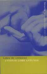 LIBRO DE CRONICAS | 9788478445769 | LOBO ANTUNES, ANTONIO | Galatea Llibres | Librería online de Reus, Tarragona | Comprar libros en catalán y castellano online