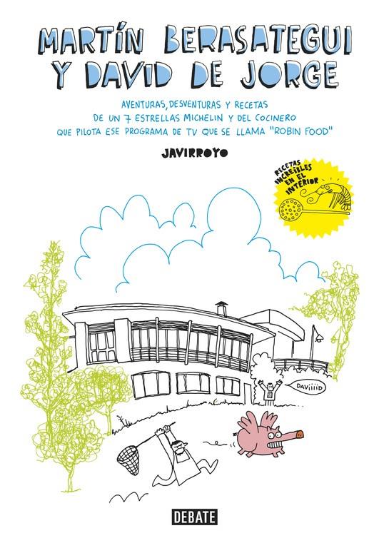 MARTÍN BERASATEGUI Y DAVID DE JORGE | 9788499925677 | DE JORGE, DAVID / BERASATEGUI, MARTÍN/JAVIRR | Galatea Llibres | Librería online de Reus, Tarragona | Comprar libros en catalán y castellano online