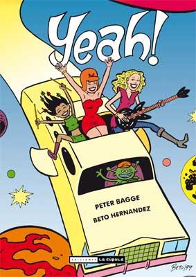 YEAH! | 9788478339662 | BAGGE, PETER - BETO HERNANDEZ | Galatea Llibres | Llibreria online de Reus, Tarragona | Comprar llibres en català i castellà online