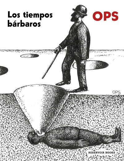 LOS TIEMPOS BARBAROS | 9788418897849 | OPS | Galatea Llibres | Librería online de Reus, Tarragona | Comprar libros en catalán y castellano online