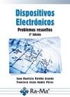 DISPOSITIVOS ELECTRONICOS, PROBLEMAS RESUELTOS | 9788499640266 | ROLDAN, JUAN | Galatea Llibres | Llibreria online de Reus, Tarragona | Comprar llibres en català i castellà online