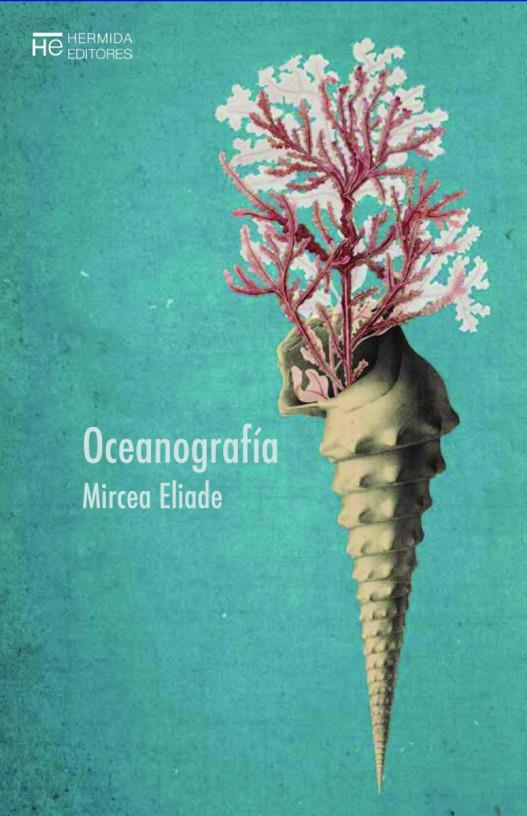 OCEANOGRAFÍA | 9788412123524 | ELIADE, MIRCEA | Galatea Llibres | Librería online de Reus, Tarragona | Comprar libros en catalán y castellano online