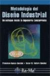 METODOLOGIA DEL DISEÑO INDUSTRIAL | 9788478975327 | AGUAYO GONZALEZ, FRANCISCO | Galatea Llibres | Librería online de Reus, Tarragona | Comprar libros en catalán y castellano online