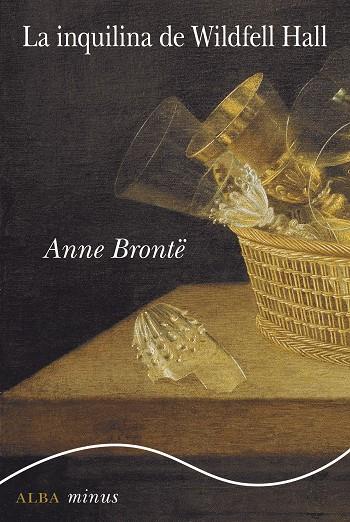 LA INQUILINA DE WILDFELL HALL | 9788490652718 | BRONTË, ANNA | Galatea Llibres | Librería online de Reus, Tarragona | Comprar libros en catalán y castellano online