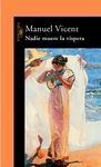 NADIE MUERE LA VISPERA | 9788420401713 | VICENT, MANUEL | Galatea Llibres | Llibreria online de Reus, Tarragona | Comprar llibres en català i castellà online