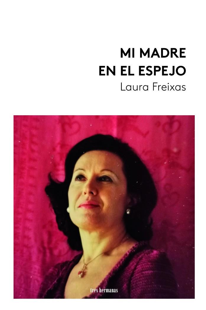 MI MADRE EN EL ESPEJO | 9788419243775 | FREIXAS, LAURA | Galatea Llibres | Llibreria online de Reus, Tarragona | Comprar llibres en català i castellà online