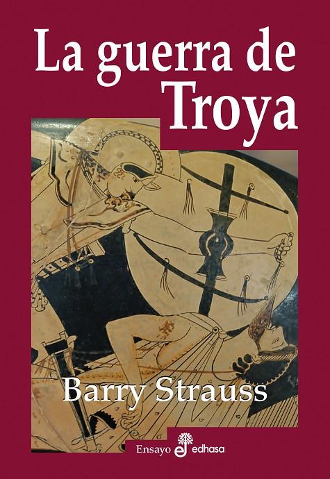 LA GUERRA DE TROYA | 9788435027410 | STRAUSS, BARRY | Galatea Llibres | Librería online de Reus, Tarragona | Comprar libros en catalán y castellano online