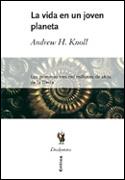 VIDA EN UN JOVEN PLANETA, LA | 9788484325147 | KNOLL, ANDREW H. | Galatea Llibres | Librería online de Reus, Tarragona | Comprar libros en catalán y castellano online