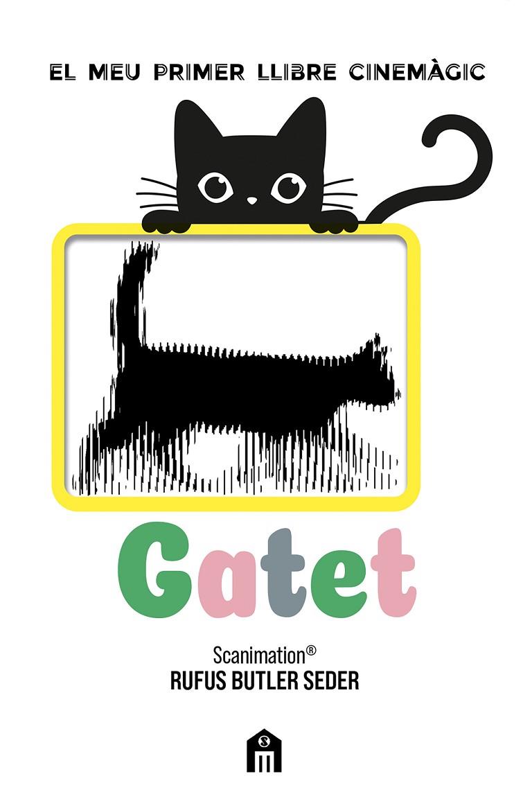 GATET. EL MEU PRIMER LLIBRE CINEMÀGIC | 9791259578266 | BUTLER SEDER, RUFUS | Galatea Llibres | Librería online de Reus, Tarragona | Comprar libros en catalán y castellano online