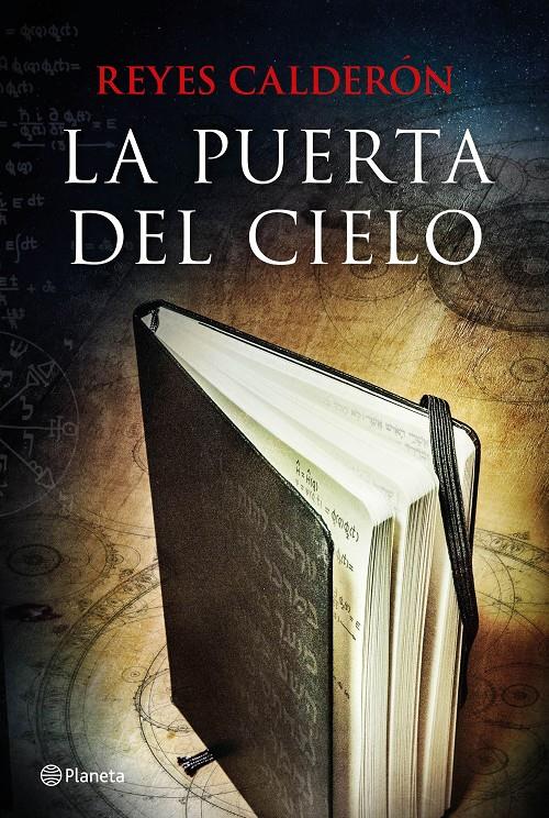 LA PUERTA DEL CIELO | 9788408137207 | CALDERÓN, REYES | Galatea Llibres | Librería online de Reus, Tarragona | Comprar libros en catalán y castellano online