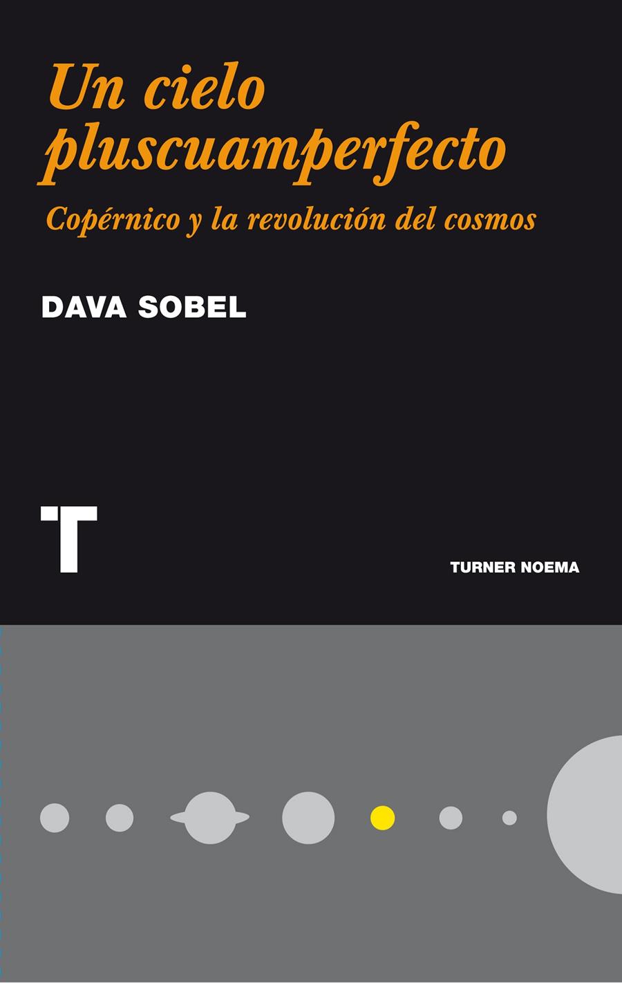 UN CIELO PLUSCUAMPERFECTO | 9788475066684 | SOBEL, DAVA | Galatea Llibres | Librería online de Reus, Tarragona | Comprar libros en catalán y castellano online