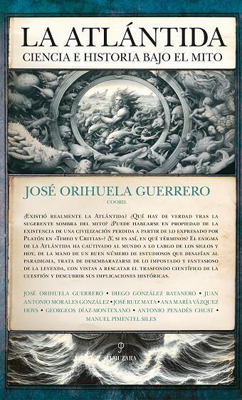LA ATLANTIDA CIENCIA E HISTORIA BAJO EL MITO | 9788411316941 | ORIHUELA, JOSE | Galatea Llibres | Librería online de Reus, Tarragona | Comprar libros en catalán y castellano online