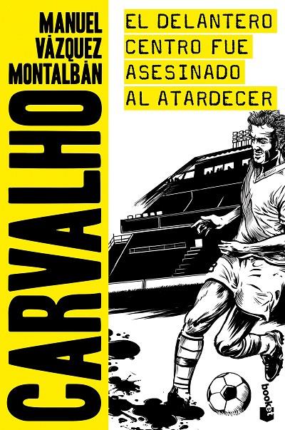 EL DELANTERO CENTRO FUE ASESINADO AL ATARDECER | 9788408173076 | VÁZQUEZ MONTALBÁN, MANUEL | Galatea Llibres | Librería online de Reus, Tarragona | Comprar libros en catalán y castellano online