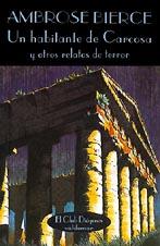 HABITANTE DE CARCOSA, UN | 9788477021186 | BIERCE, AMBROSE | Galatea Llibres | Librería online de Reus, Tarragona | Comprar libros en catalán y castellano online
