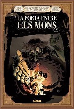 AVENTURES DEL JOVE VERNE: LA PORTA ENTRE ELS MONS | 9788483577929 | GARCIA, JORGE / PEDRO RODRIGUEZ | Galatea Llibres | Librería online de Reus, Tarragona | Comprar libros en catalán y castellano online