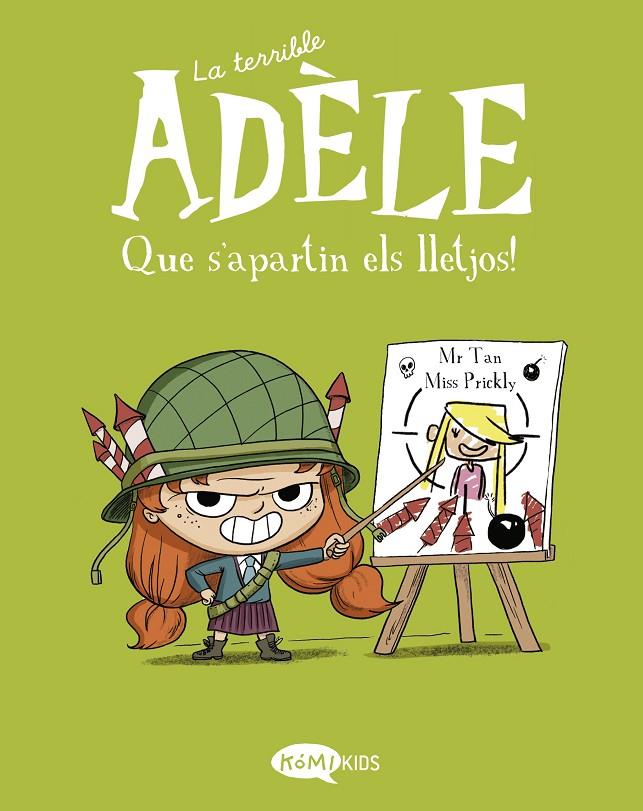 LA TERRIBLE ADÈLE 5 QUE S'APARTIN ELS LLETJOS! | 9788412399752 | MR. TAN | Galatea Llibres | Librería online de Reus, Tarragona | Comprar libros en catalán y castellano online