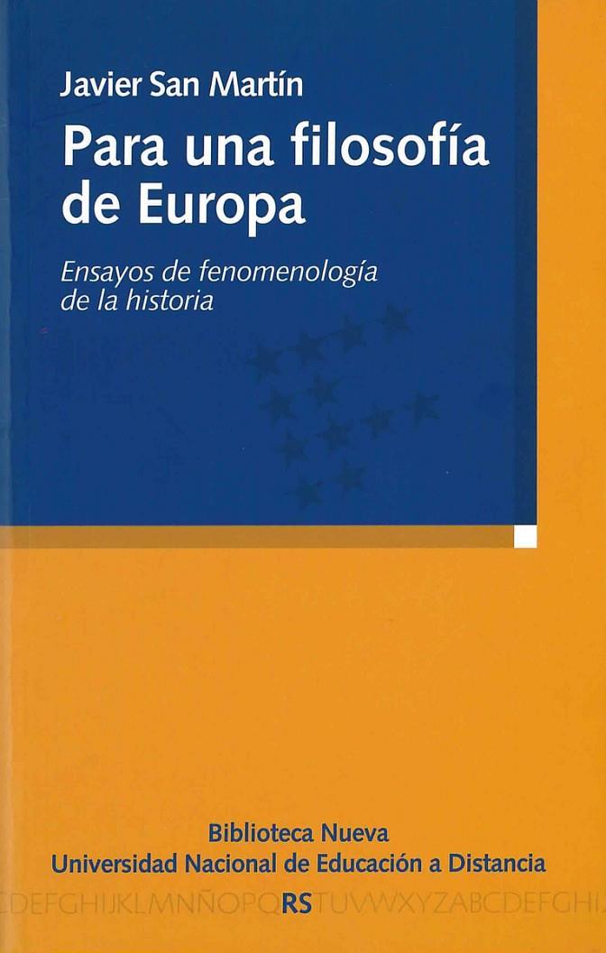 PARA UNA FILOSOFIA DE EUROPA | 9788497427043 | SAN MARTIN, JAVIER | Galatea Llibres | Librería online de Reus, Tarragona | Comprar libros en catalán y castellano online