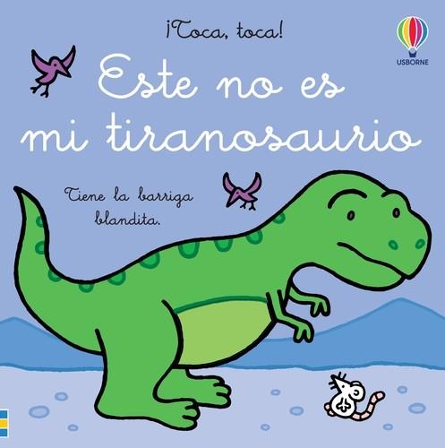 ESTE NO ES MI TIRANOSAURIO | 9781803708935 | WATT, FIONA | Galatea Llibres | Llibreria online de Reus, Tarragona | Comprar llibres en català i castellà online