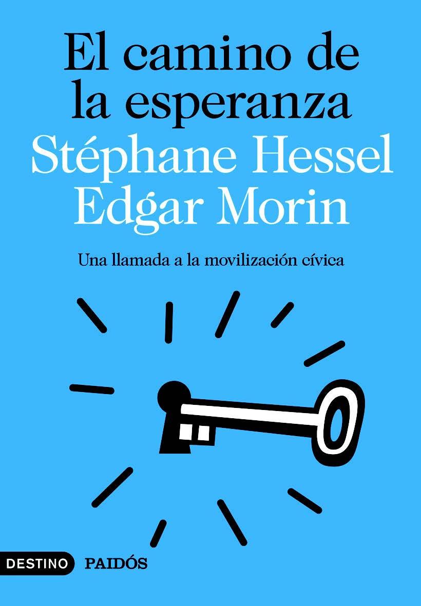 EL CAMINO DE LA ESPERANZA | 9788423315581 | HESSEL, STEPHANE / EDGAR MORIN | Galatea Llibres | Librería online de Reus, Tarragona | Comprar libros en catalán y castellano online