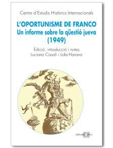 L'OPORTUNISME DE FRANCO | 9788492542826 | CENTRE D'ESTUDIS HISTÒRICS INTERNACIONALS | Galatea Llibres | Librería online de Reus, Tarragona | Comprar libros en catalán y castellano online