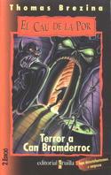 TERROR A CAN BRAMDERROC | 9788482868028 | BREZINA, THOMAS | Galatea Llibres | Librería online de Reus, Tarragona | Comprar libros en catalán y castellano online