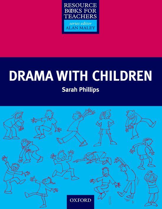 DRAMA WITH CHILDREN | 9780194372206 | PHILLIPS, SARAH | Galatea Llibres | Librería online de Reus, Tarragona | Comprar libros en catalán y castellano online
