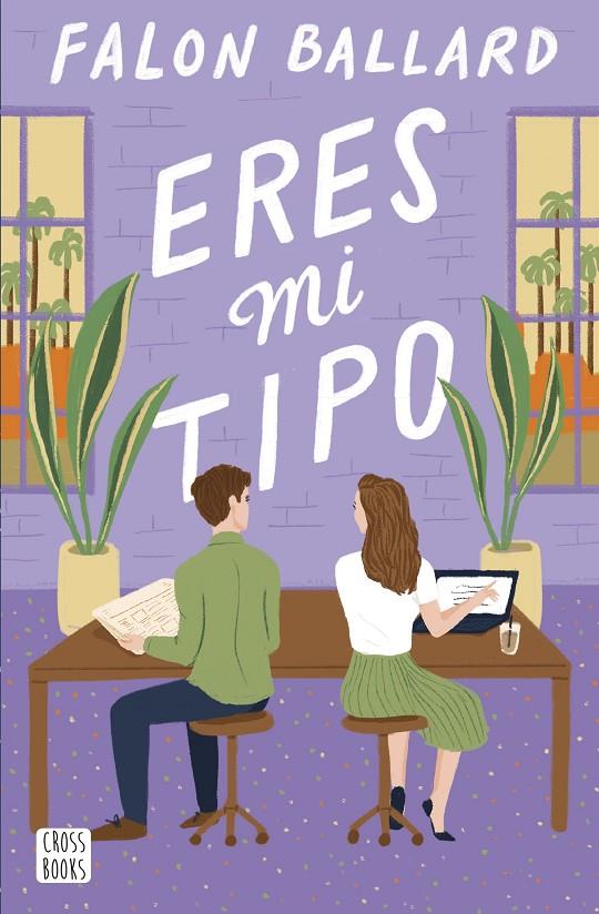 ERES MI TIPO | 9788408290100 | BALLARD, FALON | Galatea Llibres | Librería online de Reus, Tarragona | Comprar libros en catalán y castellano online