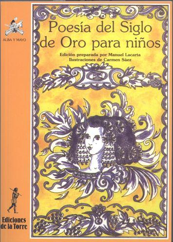 POESIA DEL SIGLO DE ORO PARA NIÑOS | 9788479601737 | LACARTA, MANUEL | Galatea Llibres | Llibreria online de Reus, Tarragona | Comprar llibres en català i castellà online