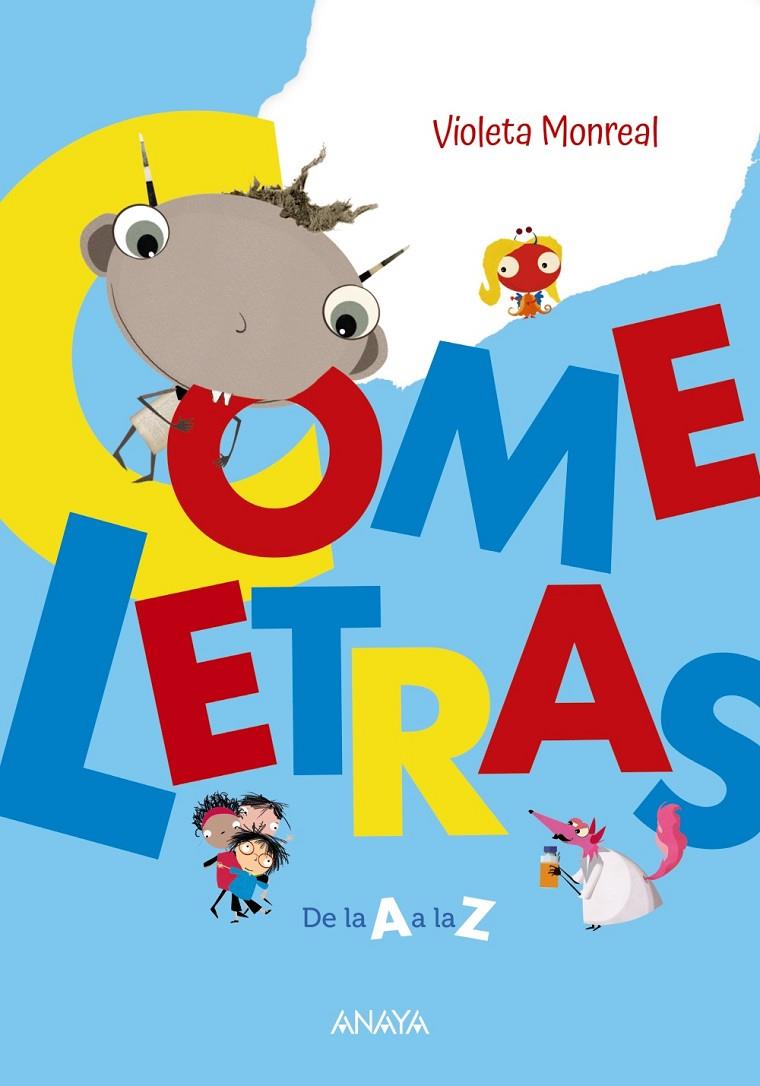 COMELETRAS | 9788414334492 | MONREAL, VIOLETA | Galatea Llibres | Llibreria online de Reus, Tarragona | Comprar llibres en català i castellà online