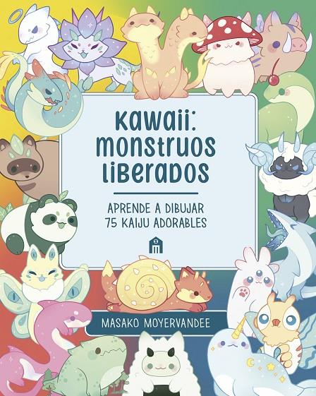 KAWAII MONSTRUOS LIBERADOS | 9791259577528 | MOYERVANDEE, MASAKO | Galatea Llibres | Librería online de Reus, Tarragona | Comprar libros en catalán y castellano online