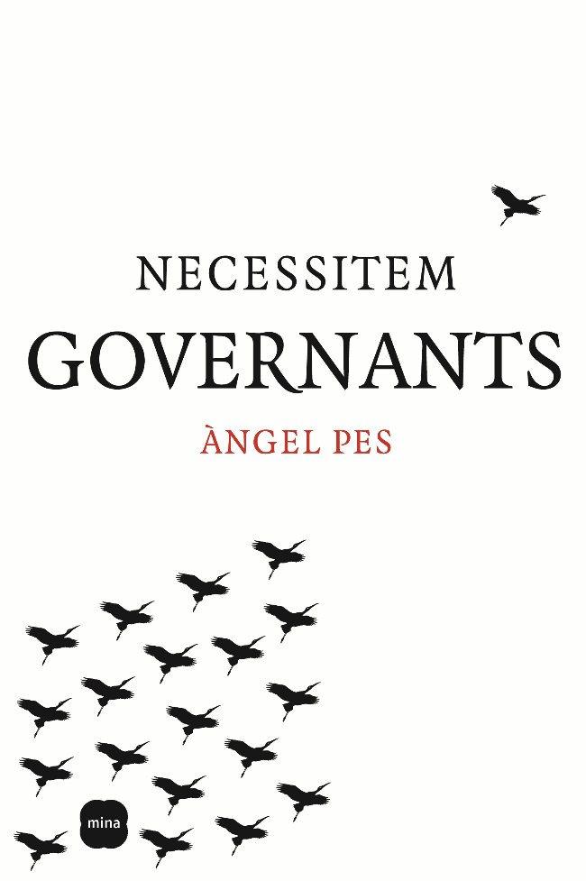 NECESSITEM GOVERNANTS | 9788496499737 | PES, ANGEL | Galatea Llibres | Llibreria online de Reus, Tarragona | Comprar llibres en català i castellà online