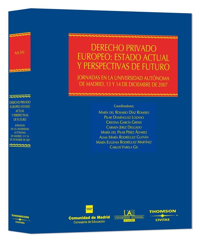 DERECHO PRIVADO EUROPEO | 9788447031030 | JORNADAS DE DERECHO PRIVADO EUROPEO / RODRÍGUEZ GU | Galatea Llibres | Librería online de Reus, Tarragona | Comprar libros en catalán y castellano online