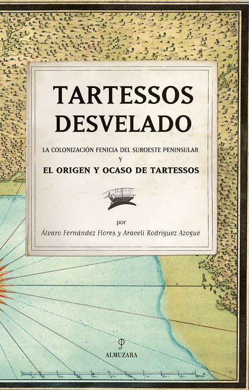 TARTESSOS DESVELADO | 9788496710733 | FERNANDEZ FLOREZ, ALVARO | Galatea Llibres | Llibreria online de Reus, Tarragona | Comprar llibres en català i castellà online