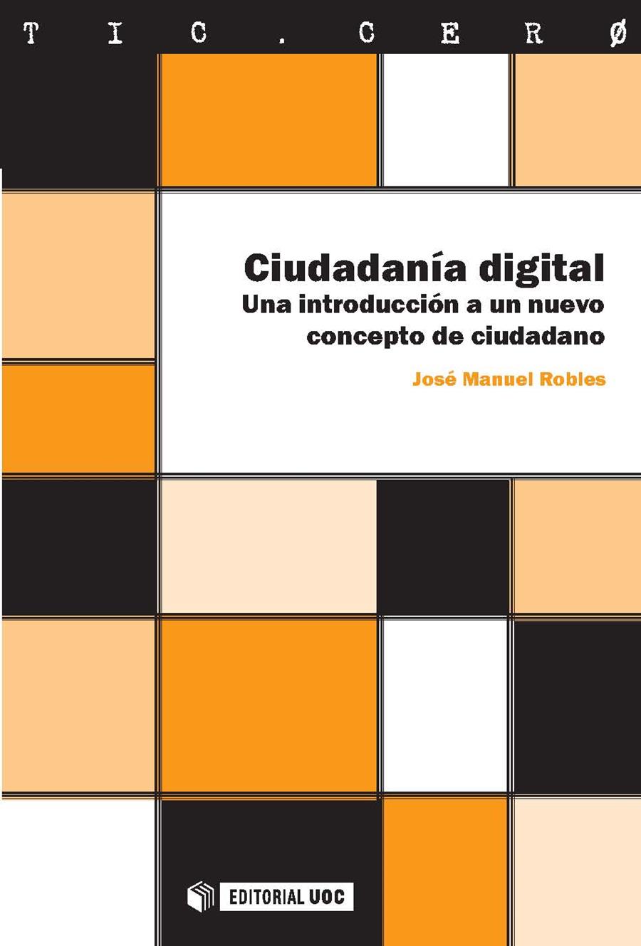 CIUDADANIA DIGITAL | 9788497887885 | ROBLES,J.M | Galatea Llibres | Librería online de Reus, Tarragona | Comprar libros en catalán y castellano online