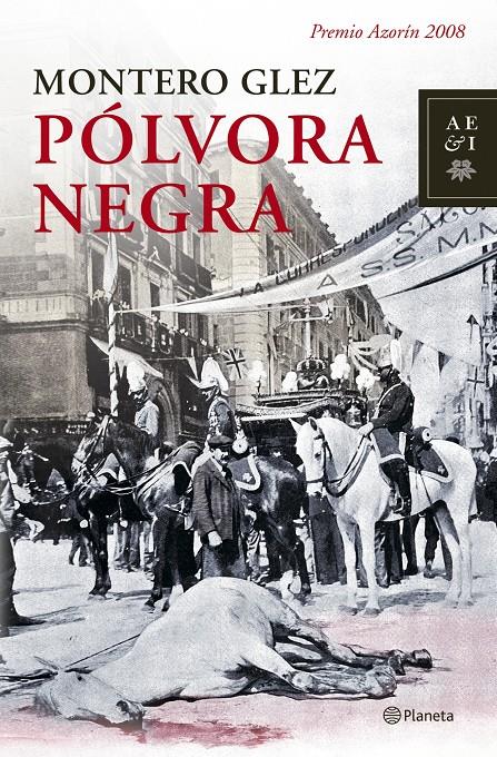 POLVORA NEGRA | 9788408079316 | MONTERO GLEZ | Galatea Llibres | Librería online de Reus, Tarragona | Comprar libros en catalán y castellano online