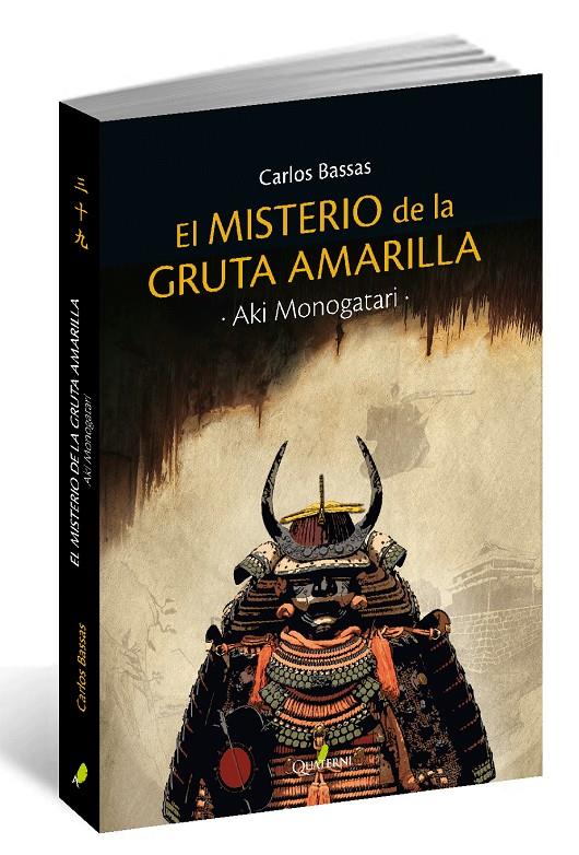 AKI MONOGATARI. EL MISTERIO DE LA GRUTA AMARILLA | 9788494344930 | BASSAS, CARLOS | Galatea Llibres | Llibreria online de Reus, Tarragona | Comprar llibres en català i castellà online