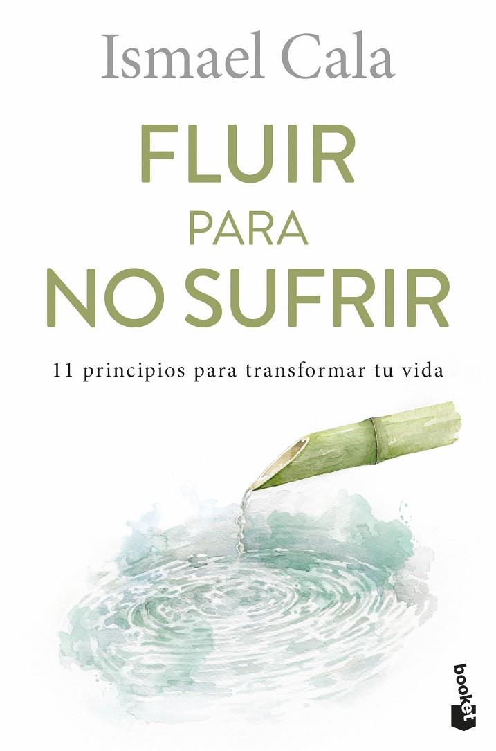 FLUIR PARA NO SUFRIR | 9788411191555 | CALA, ISMAEL | Galatea Llibres | Librería online de Reus, Tarragona | Comprar libros en catalán y castellano online