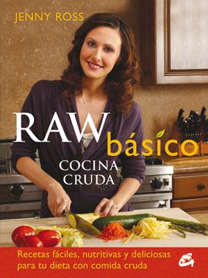 RAW BÁSICO. COCINA CRUDA | 9788484454144 | ROSS, JENNY | Galatea Llibres | Librería online de Reus, Tarragona | Comprar libros en catalán y castellano online