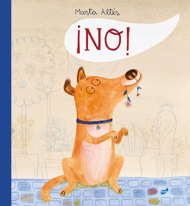 NO! | 9788415357308 | ALTÉS, MARTA | Galatea Llibres | Librería online de Reus, Tarragona | Comprar libros en catalán y castellano online