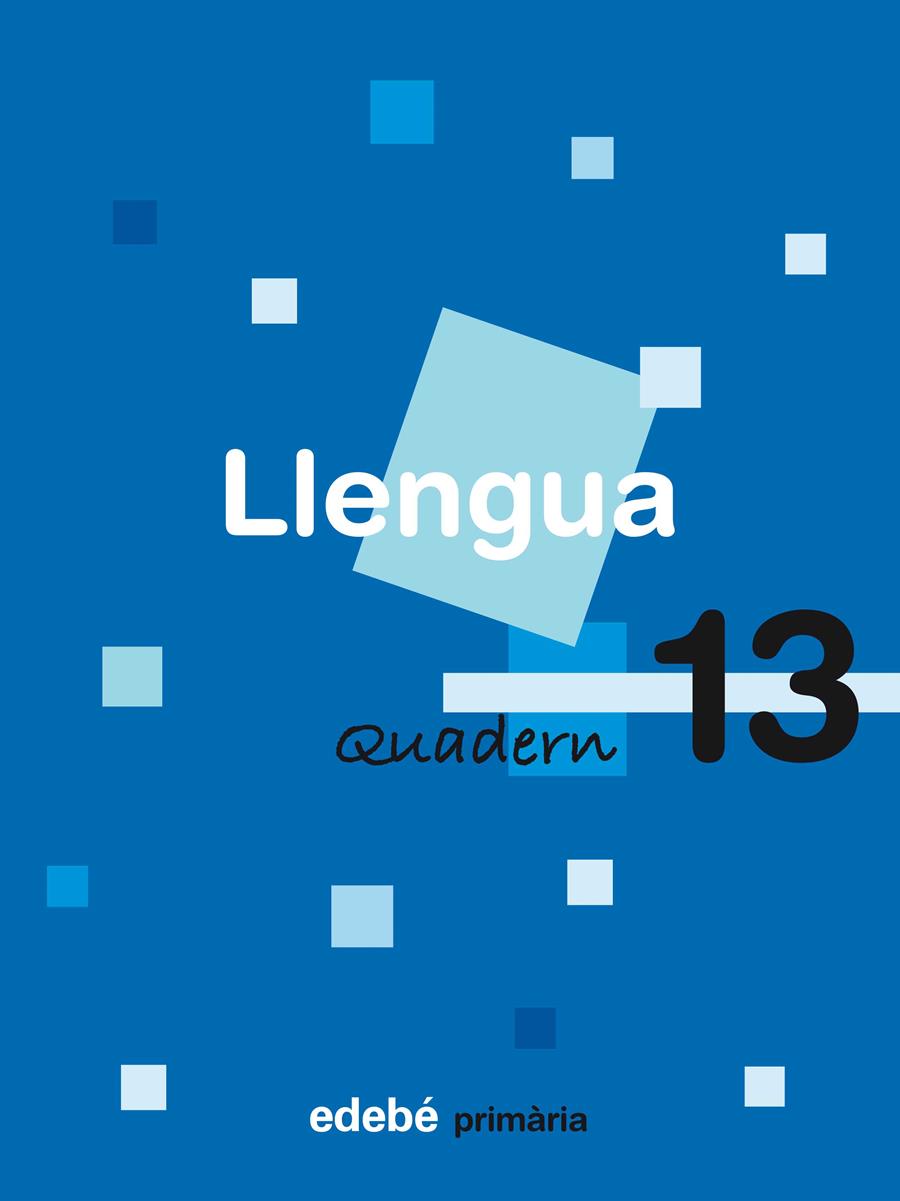 QUADERN LLENGUA 13 | 9788423693900 | Galatea Llibres | Llibreria online de Reus, Tarragona | Comprar llibres en català i castellà online