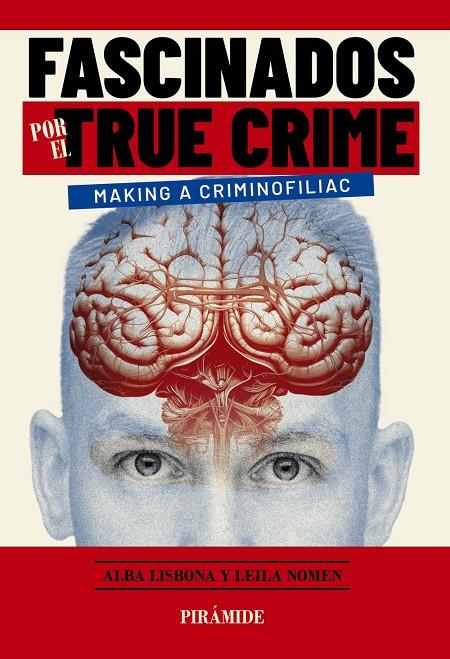 FASCINADOS POR EL TRUE CRIME | 9788436850635 | LISBONA NOMEN, ALBA / NOMEN MARTÍN, LEILA | Galatea Llibres | Llibreria online de Reus, Tarragona | Comprar llibres en català i castellà online