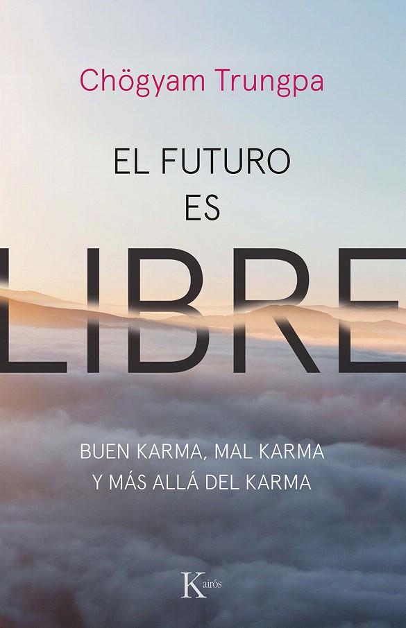 EL FUTURO ES LIBRE | 9788499887159 | TRUNGPA, CHÖGYAM | Galatea Llibres | Librería online de Reus, Tarragona | Comprar libros en catalán y castellano online