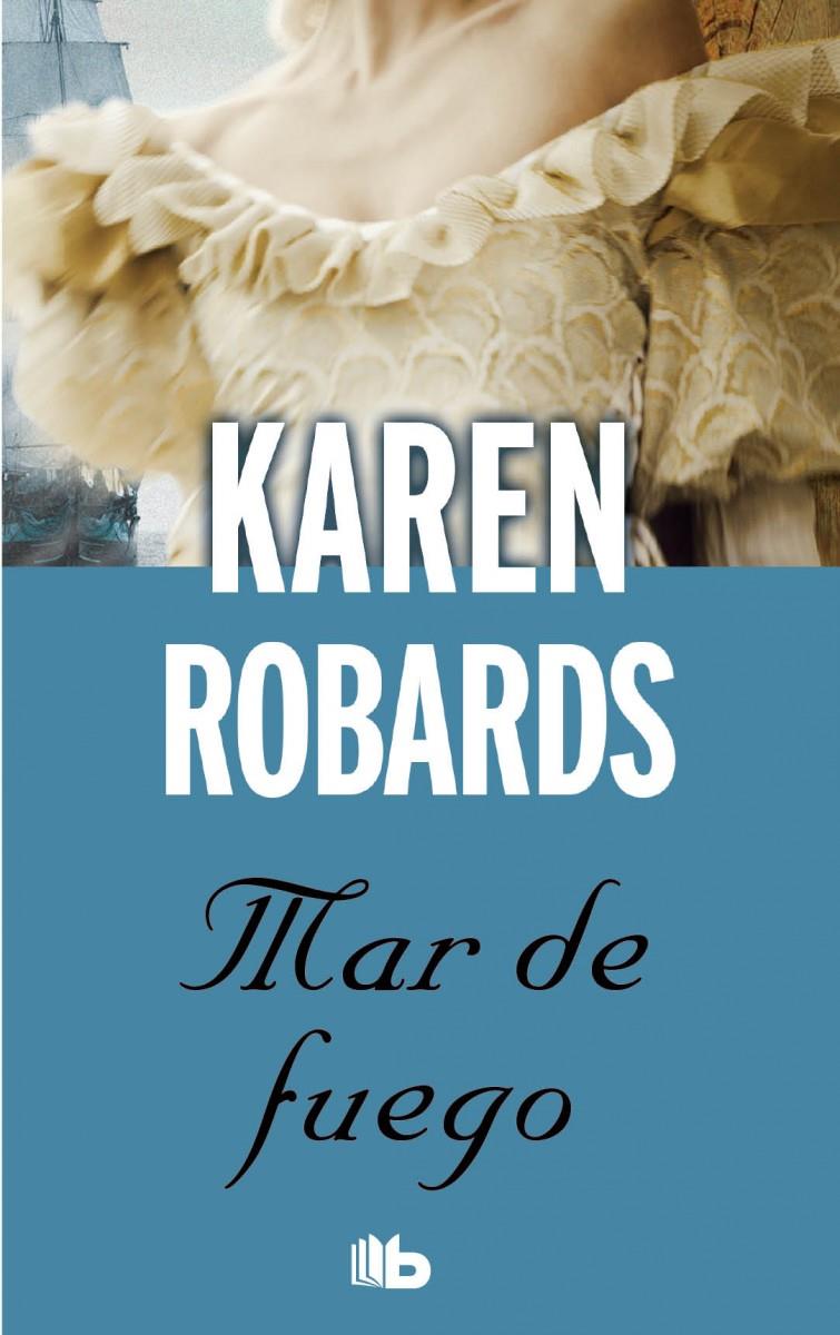 MAR DE FUEGO | 9788490700198 | ROBARDS, KAREN | Galatea Llibres | Librería online de Reus, Tarragona | Comprar libros en catalán y castellano online
