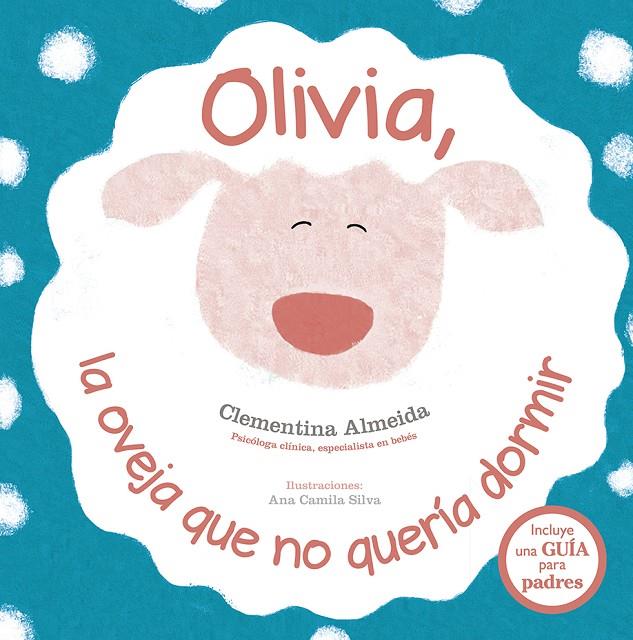 OLIVIA, LA OVEJA QUE NO QUERÍA DORMIR | 9788491452317 | ALMEIDA, CLEMENTINA | Galatea Llibres | Librería online de Reus, Tarragona | Comprar libros en catalán y castellano online