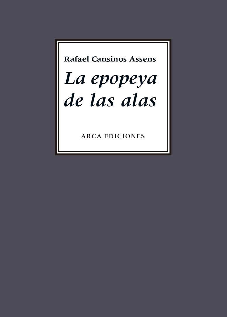 LA EPOPEYA DE LAS ALAS | 9788493728779 | CANSINOS ASSENS, RAFAEL | Galatea Llibres | Librería online de Reus, Tarragona | Comprar libros en catalán y castellano online